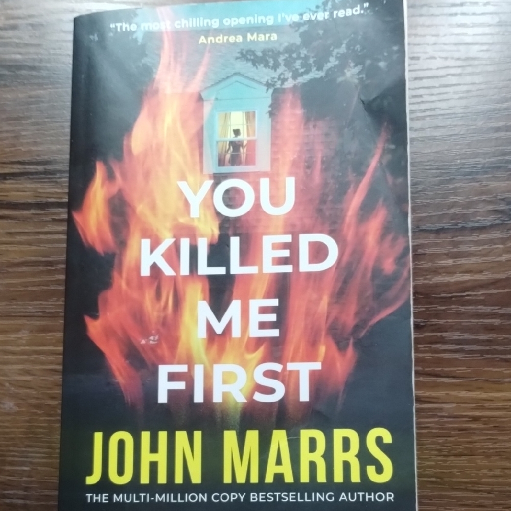 You Killed Me First by John Marrs